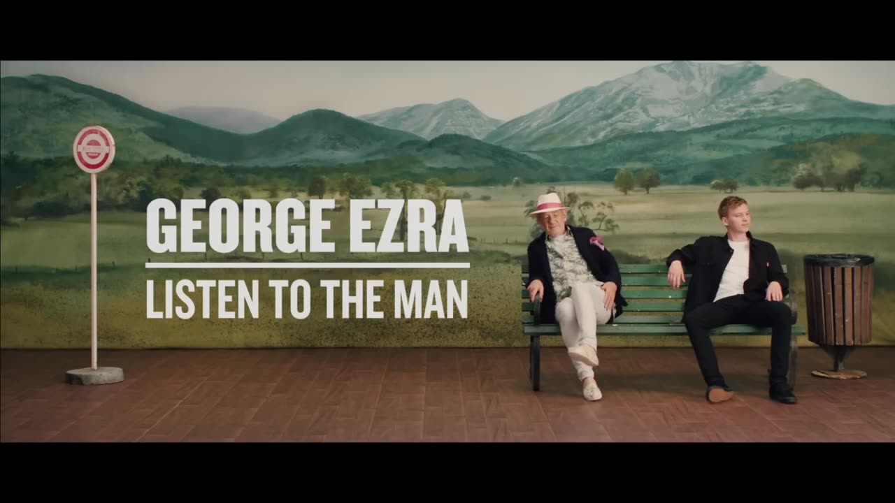 George Ezra - Listen to the Man