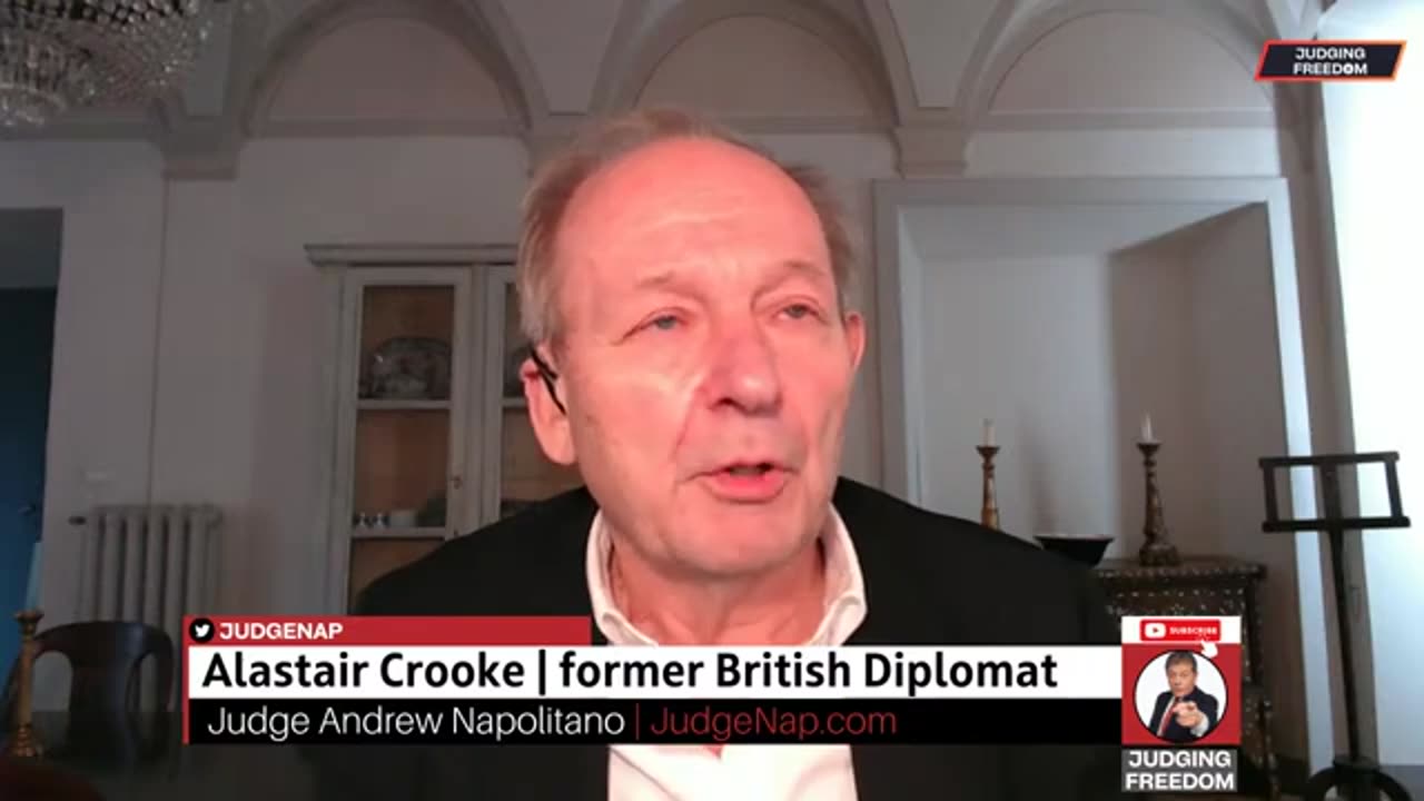 Alastair Crooke : Israel’s War Without Limits. Judge Napolitano