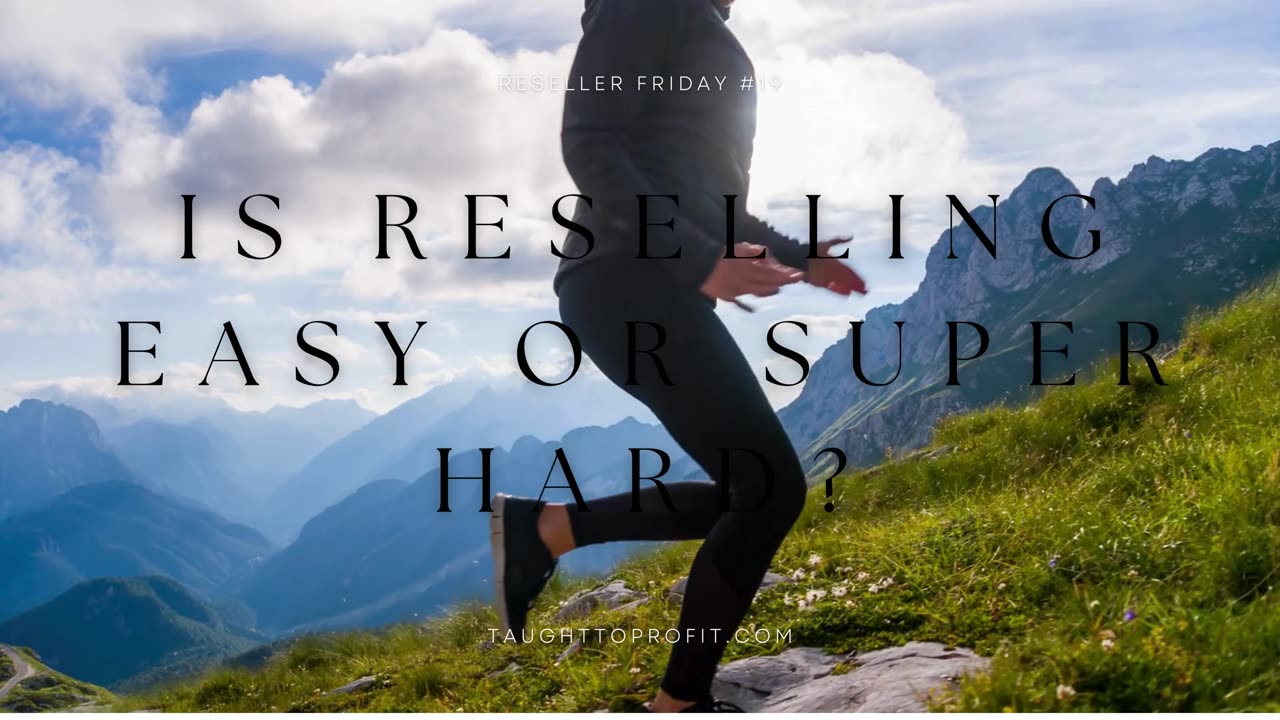 Reseller Friday #19 - Is Reselling Easy Or Super Hard?