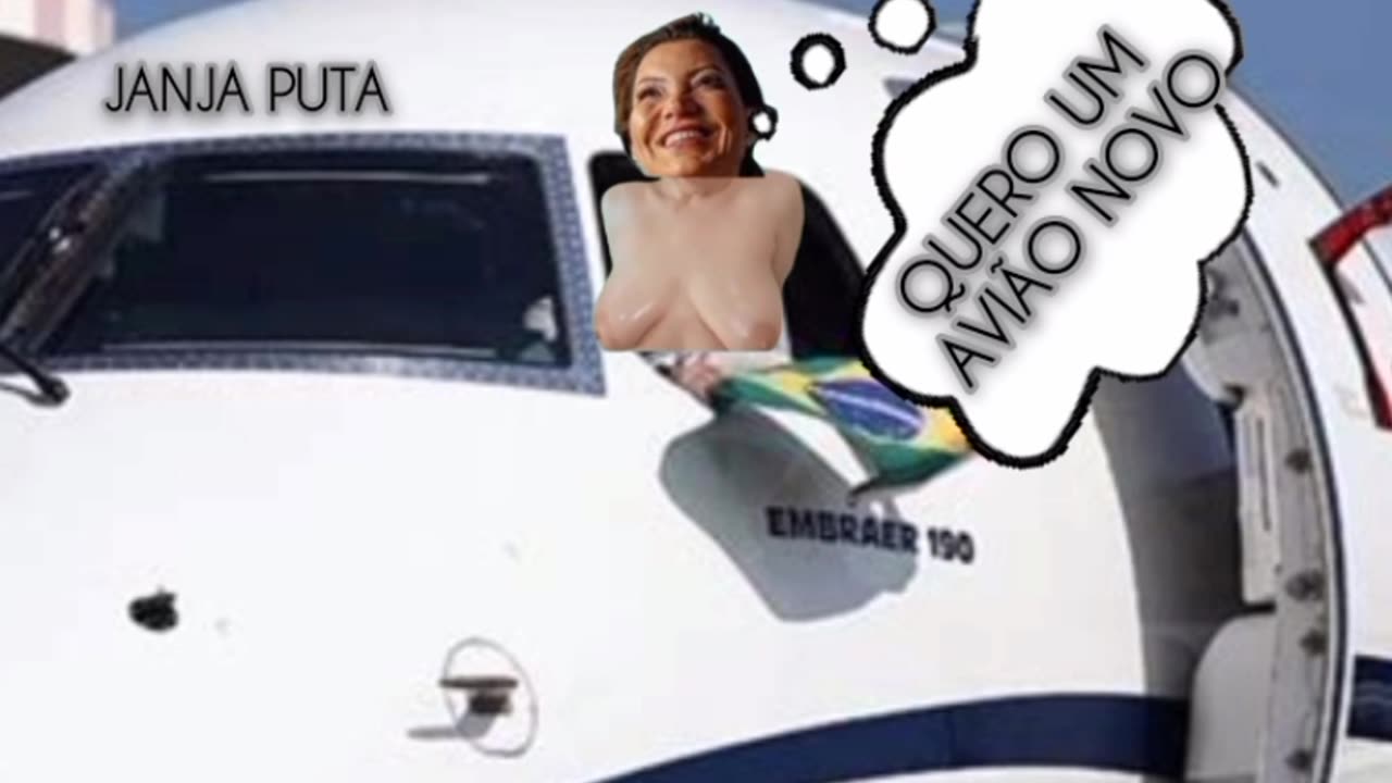 ELA É PUTA ! A PUTA QUER UM NOVO AVIÃO.