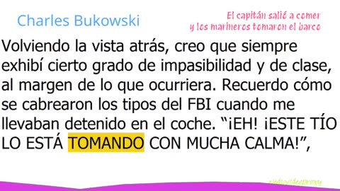 Charles Bukowski - El capitán salió a comer y los marineros tomaron el barco