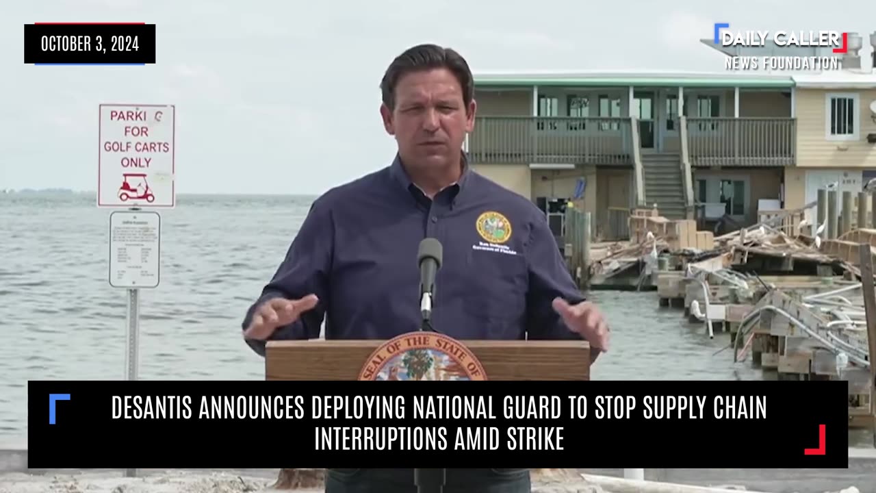 DeSantis Announces Deploying National Guard to Stop Supply Chain Interruptions Amid Strike