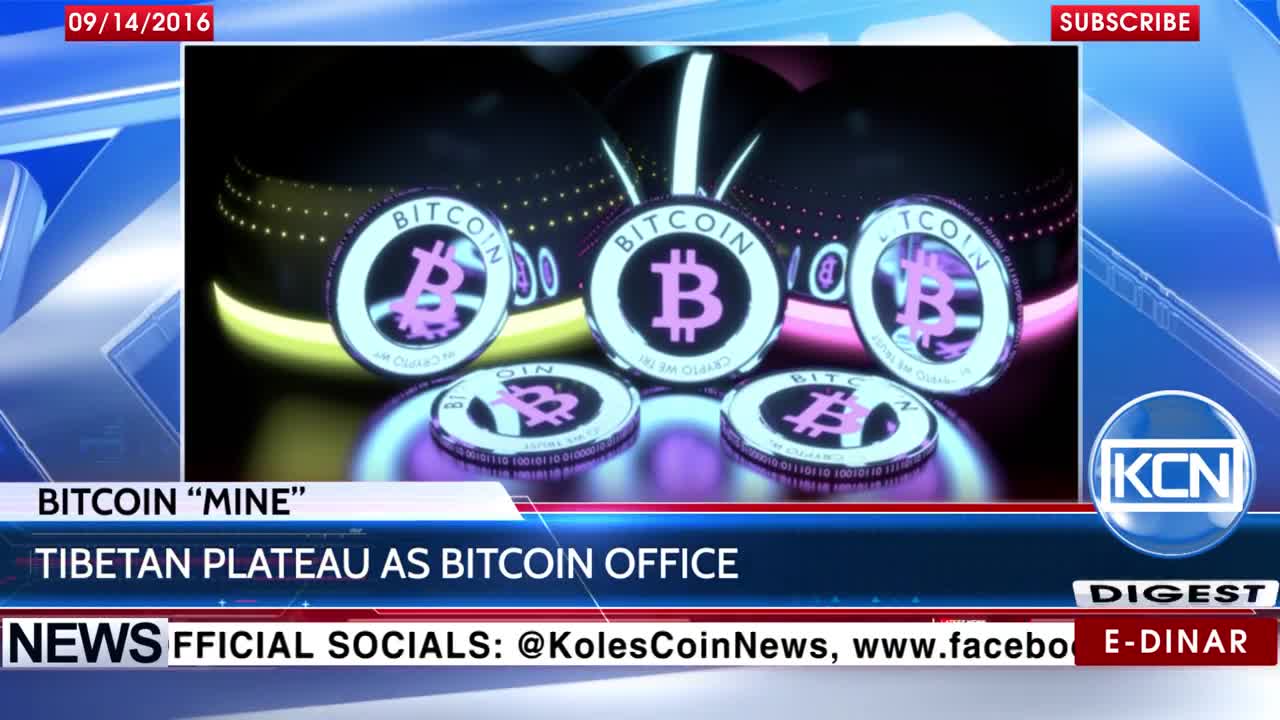 KCN News: Tibetan Plateau "mining" for bitcoin