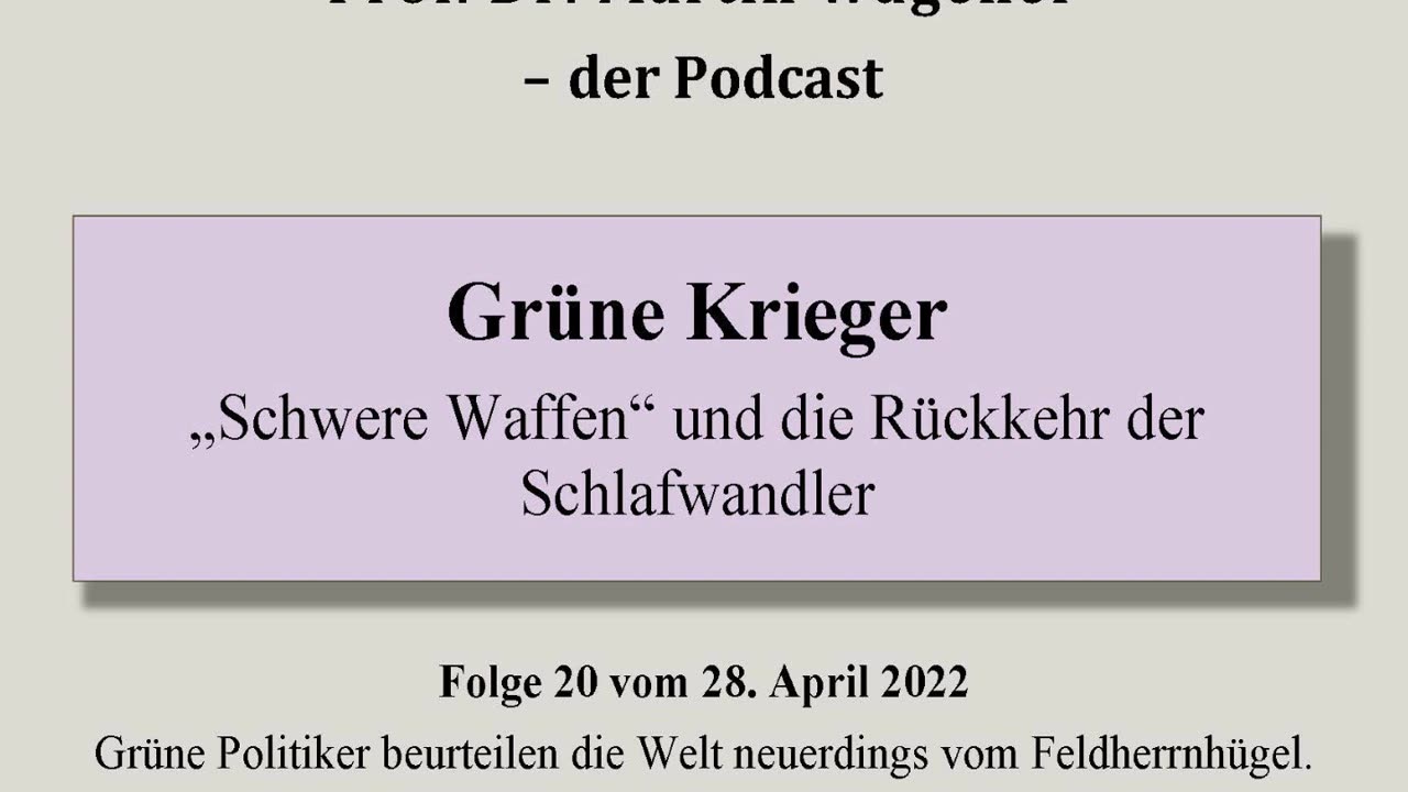 Realistisch Gedacht 21: Grüne Krieger. „Schwere Waffen“ und die Rückkehr der Schlafwandler