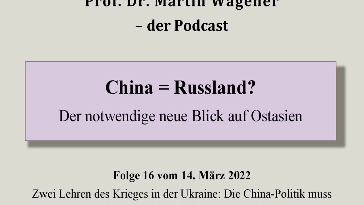 Realistisch Gedacht 17: China = Russland? Der notwendige neue Blick auf Ostasien