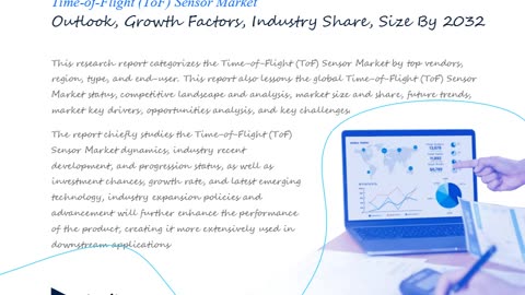 Time-of-Flight (ToF) Sensor Market Insights, Statistics, Trends and Forecast Report by 2030