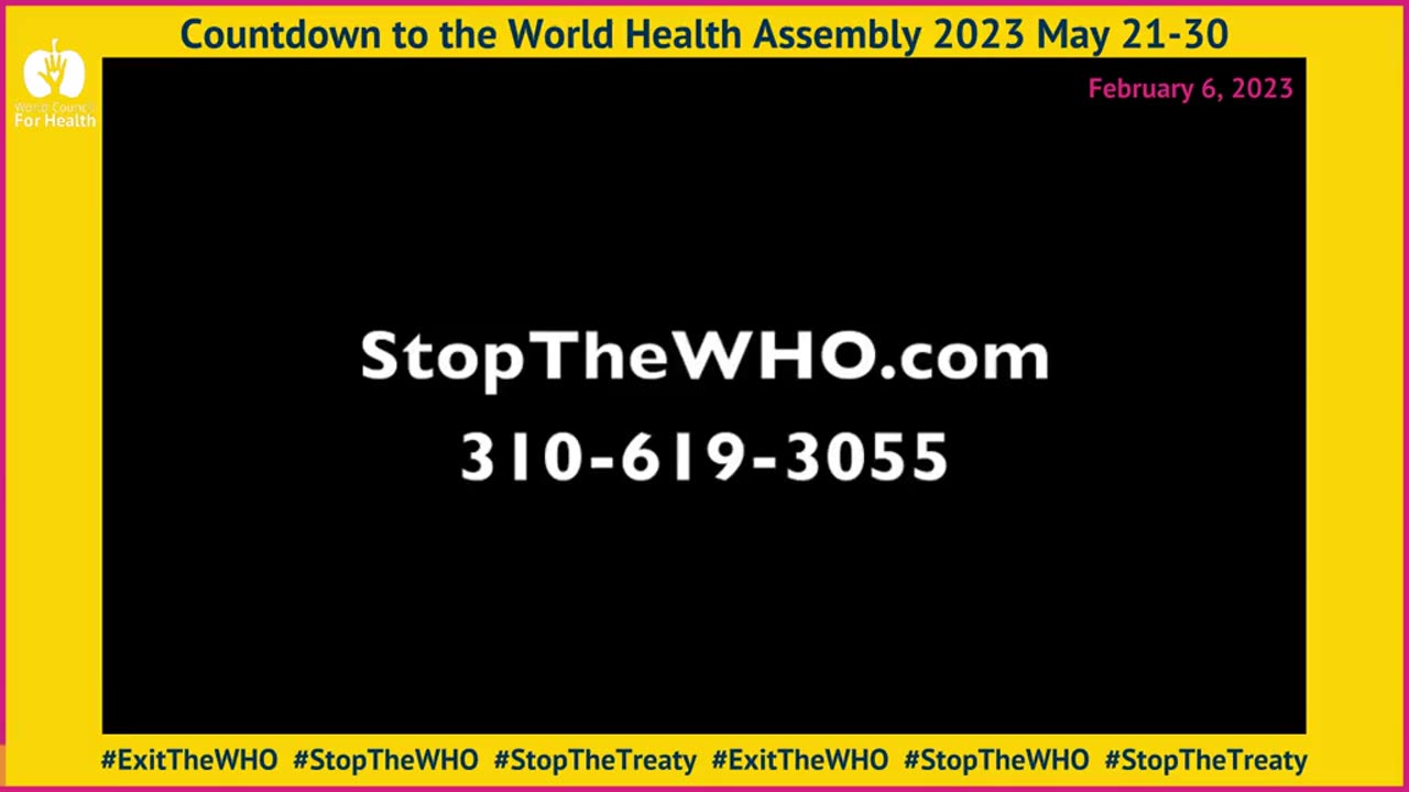 STOP THE WORLD HEALTH ORGANISATION