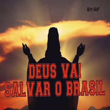 DEUS VAI SALVAR O BRASIL 2023