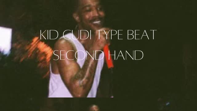 KID CUDI TYPE BEAT | SECOND HAND | PROD. MOSKA