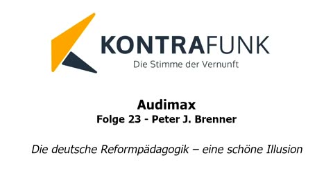 Audimax - Folge 23: Peter J. Brenner: "Die deutsche Reformpädagogik – eine schöne Illusion"