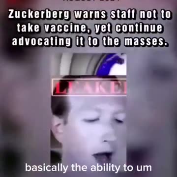 Leaked Video Of Mark Zuckerberg warning his staff not to take the COVID Vaccine