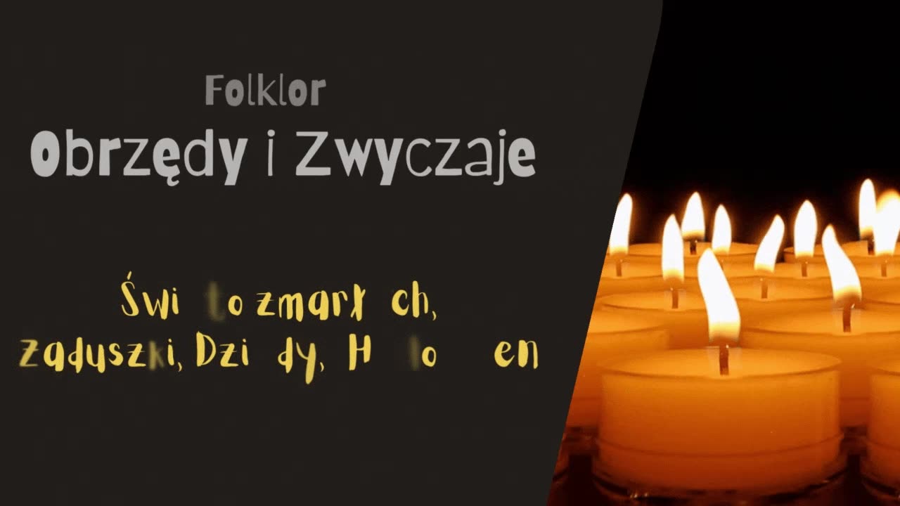 Wszystkich świętych, halloween, dziady, folklor i zwyczaje.