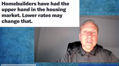 Will Lower Interest Rates Hurt Homebuilders? What It Means for Buyers & Sellers