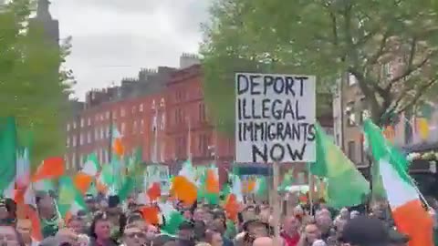 Irish Chants of "get them out" as the Irish hit the capital against mass immigration