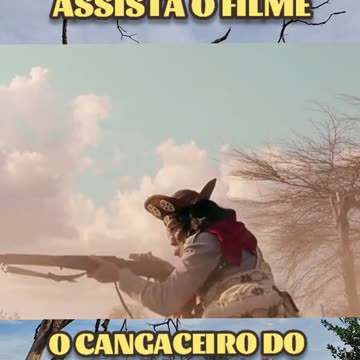 VOCÊ NÃO PODE PERDE O FILME, O CANGACEIRO DO FUTURO.