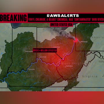 Vinyl Chloride, a deadly chemical has contaminated the Ohio River due to train derailment