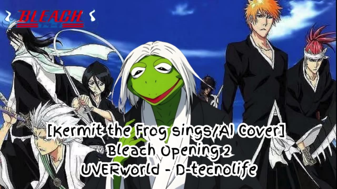 [Kermit the Frog AI Cover] Bleach Opening 2 UVERworld - D-tecnolife