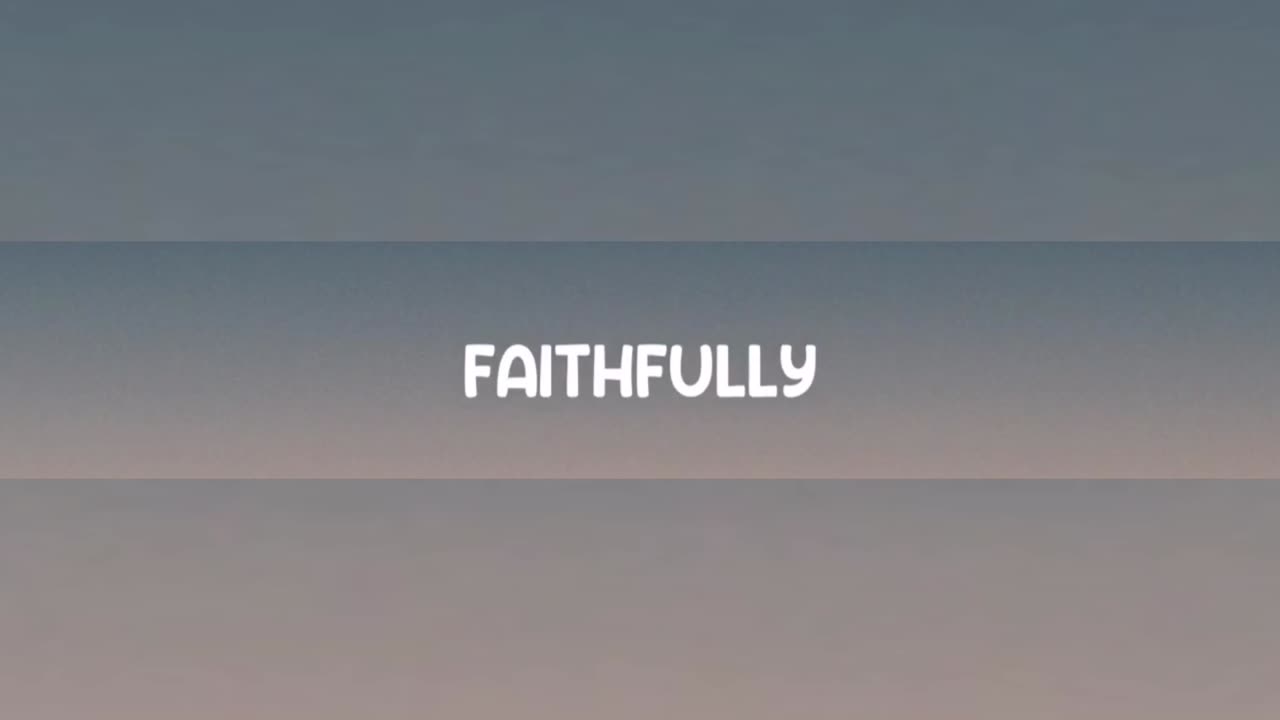 Faithfully (lyrics) - Journey