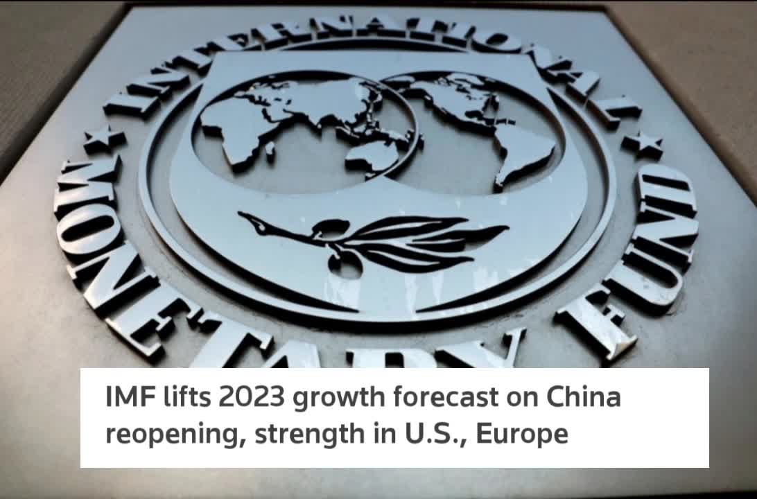 Markets IMF lifts 2023 growth forecast on China reopening, strength in U.S., Europe