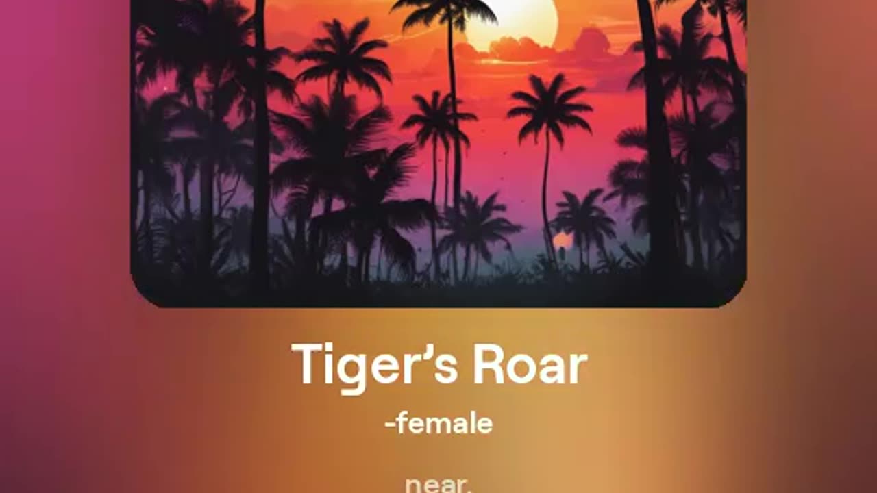 Tiger�s Roar - Fem
