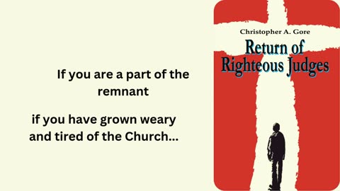 Are you Tired of the Church? - Return of Rightheous Judges