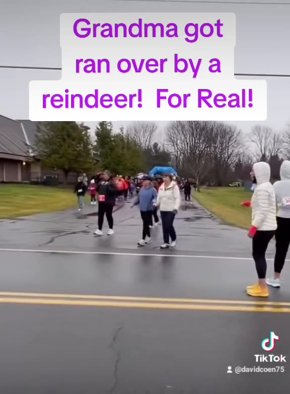 Grandma really DID get run over by a reindeer