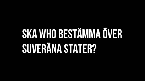 Ska WHO bestämma?