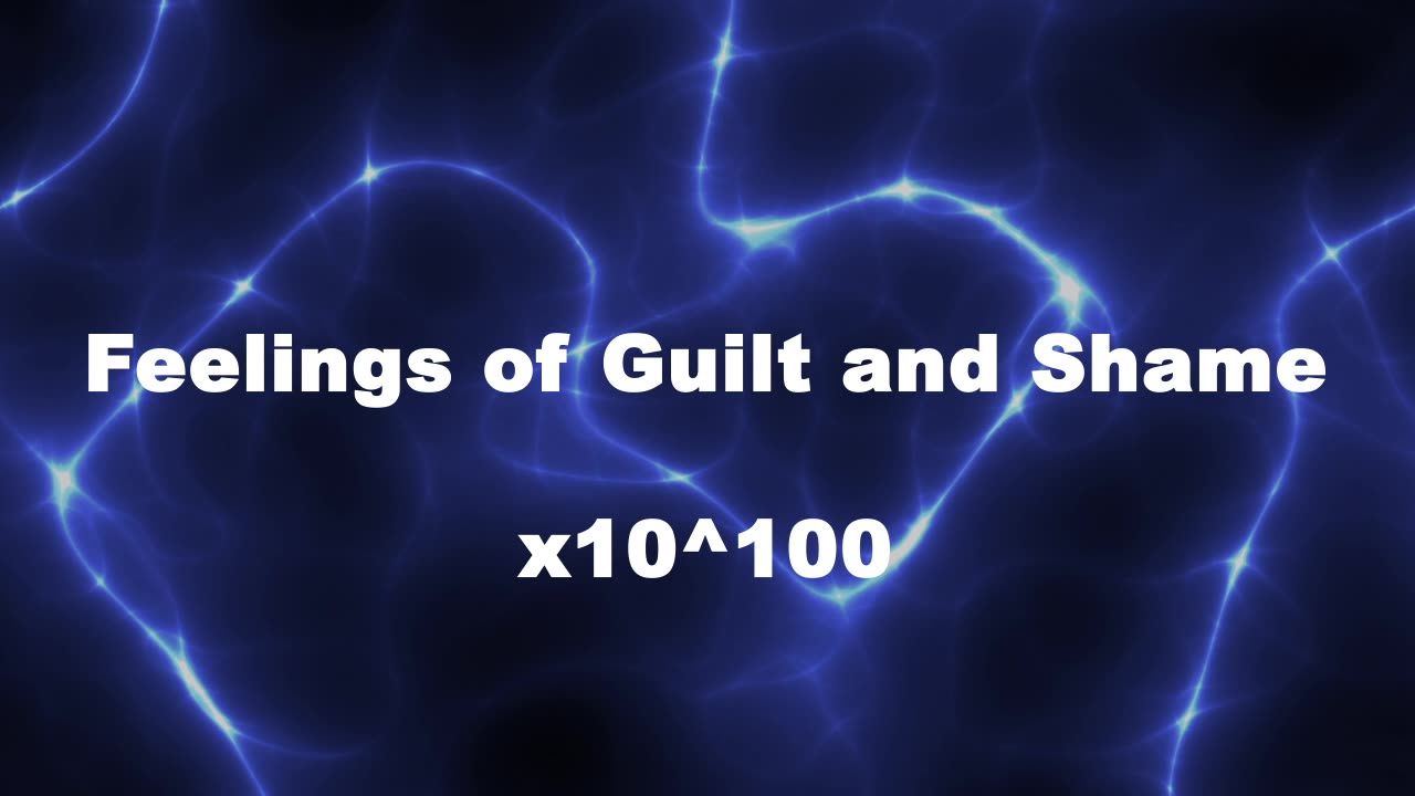 Amplified Reiki [AR] for Feelings of Guilt and Shame - 10^100 x Stronger Energy