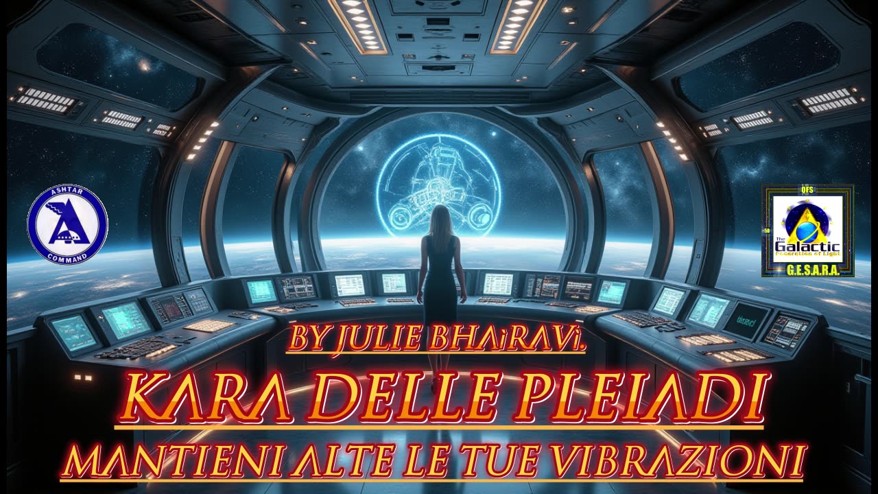 KaRa delle Pleiadi: Mantieni alte le tue vibrazioni. Interpretato da Julie Bhaìravì NJL