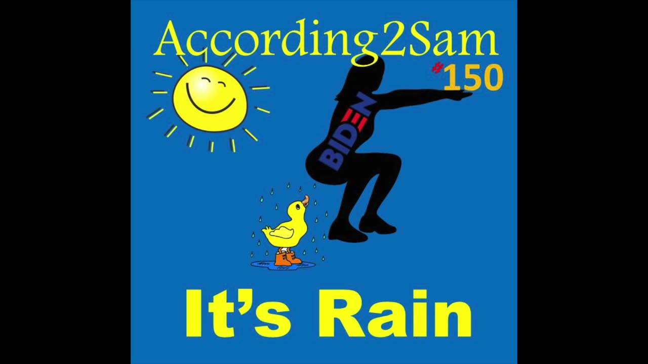 According2Sam #150 'It's Rain'