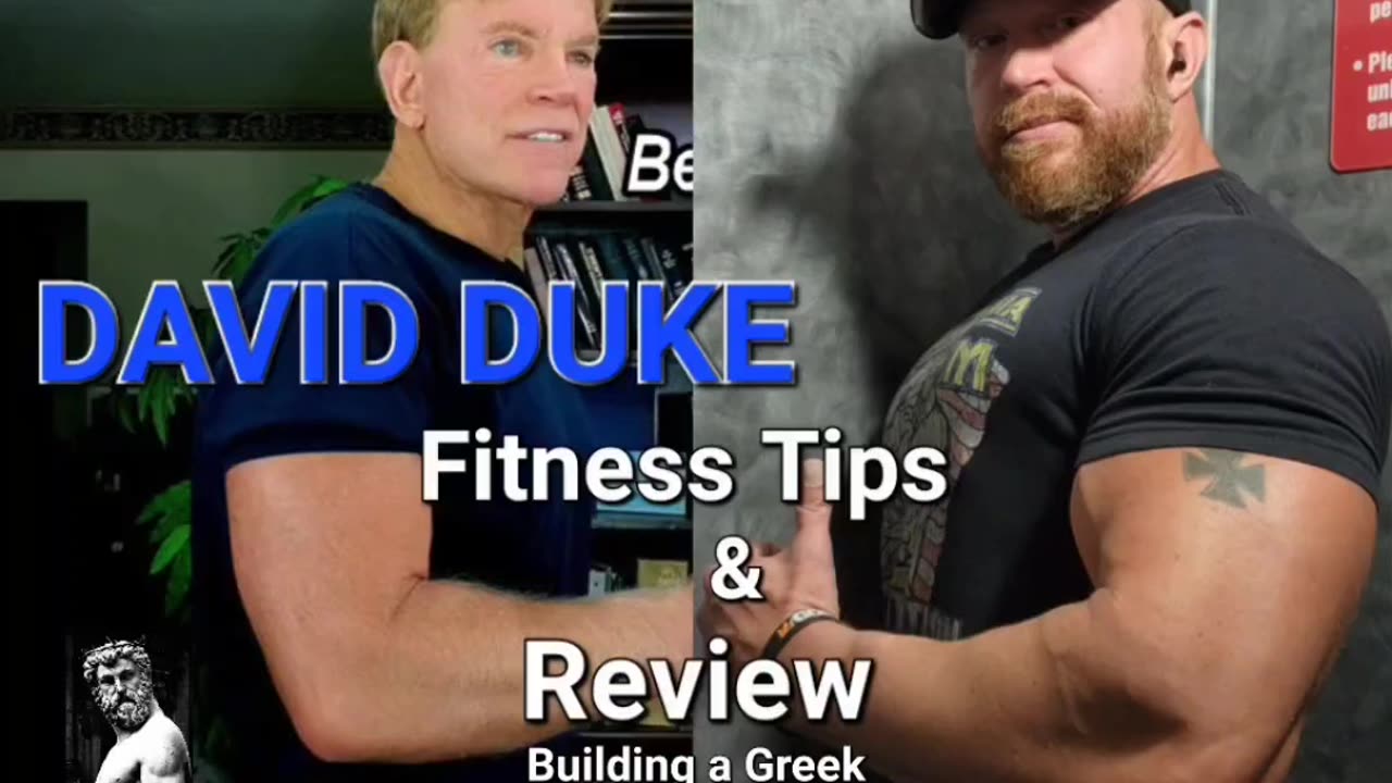 David Duke Fitness Tips and Review Building Greek Warrior Body