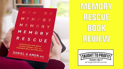 Memory Rescue： Supercharge Your Brain, Reverse Memory Loss, and Remember What Matters Most Review