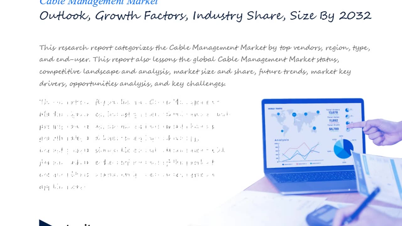 Cable Management Market Insights, Statistics, Trends and Forecast Report by 2032