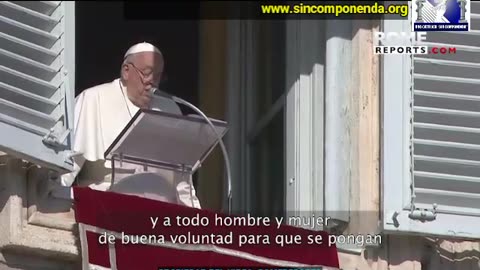 UNA VEZ MÁS EL PAPA PIDE FRENAR LAS GUERRAS