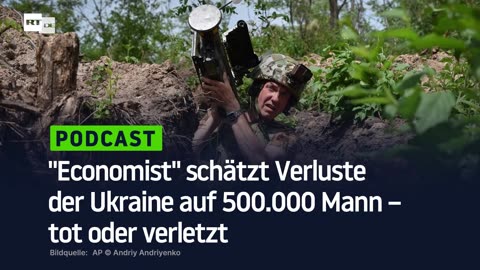 "Economist" schätzt Verluste der Ukraine auf 500.000 Mann – tot oder verletzt