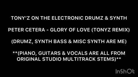 TONY’Z ON THE ELECTRONIC DRUMZ & SYNTH - GLORY OF LOVE (TONY’Z REMIX)