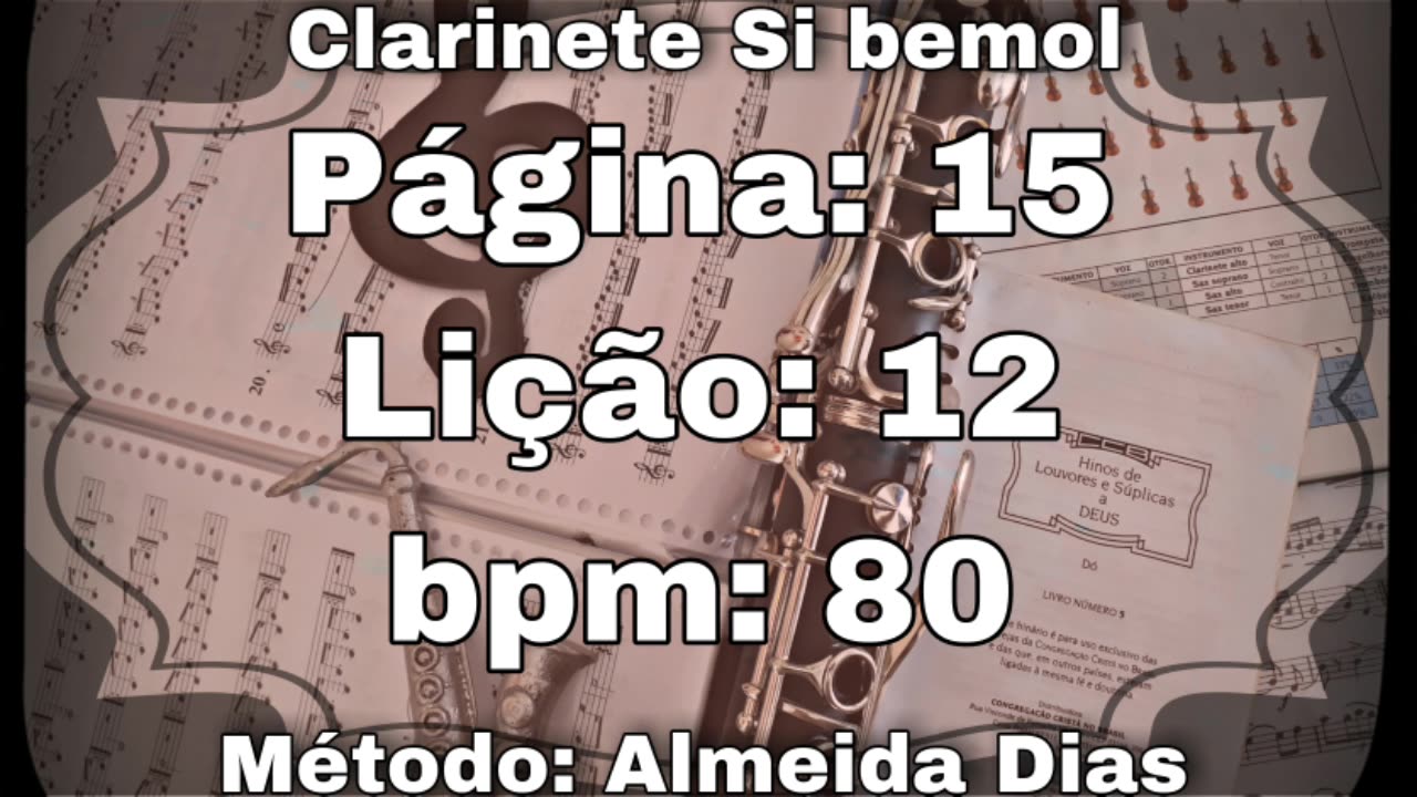 Página: 15 Lição: 12 - Clarinete Si bemol [80 bpm]