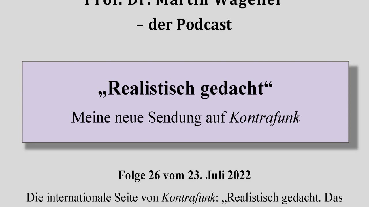 Realistisch Gedacht 0: Meine neue Sendung auf Kontrafunk