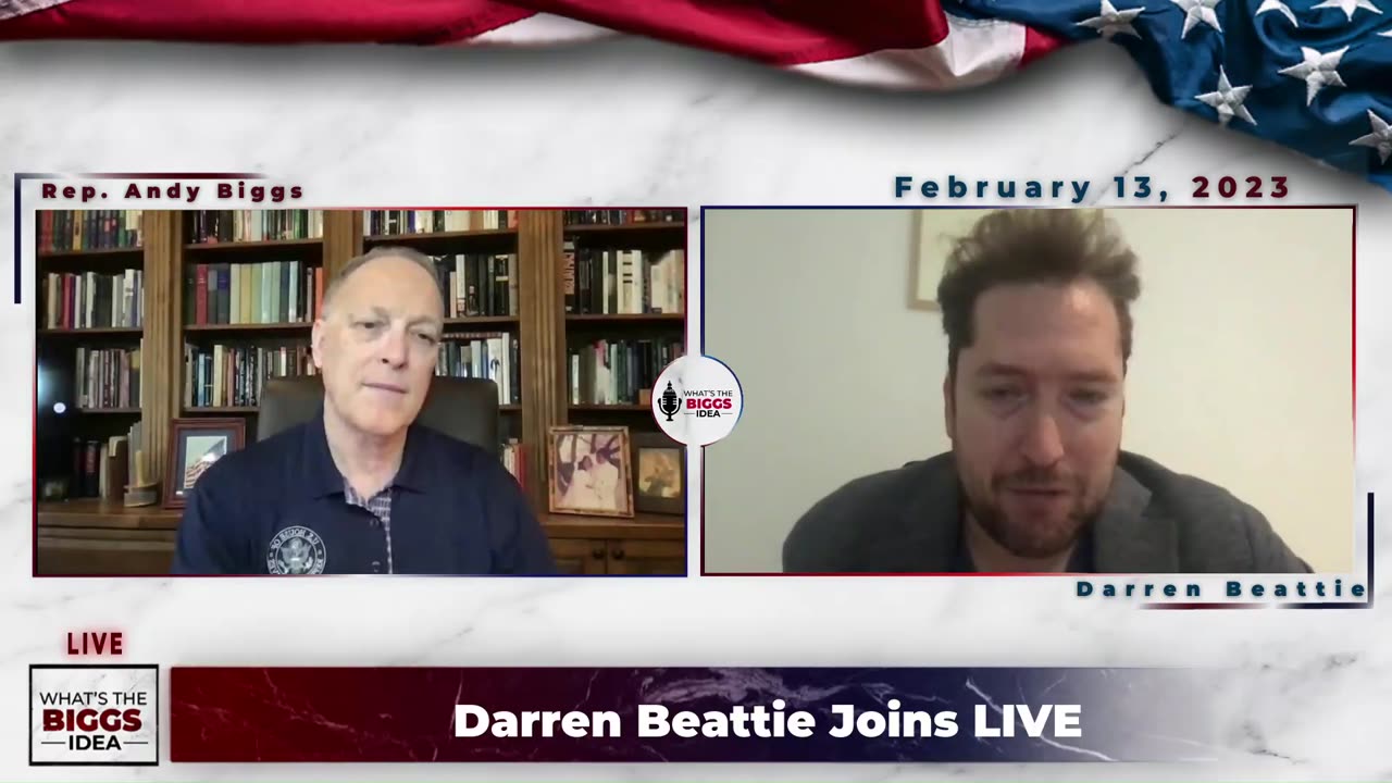 Rep. Andy Biggs: The What's the Biggs Idea podcast with Revolver News' Darren Beattie