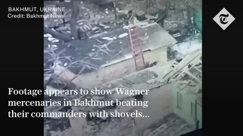 Ukraine war: Wagner soldiers appear to beat own commander with shovels in battle for Bakhmut