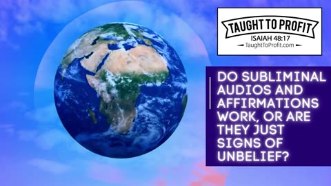 Do Subliminal Audios And Affirmations Work, Or Are They Just Signs Of Unbelief