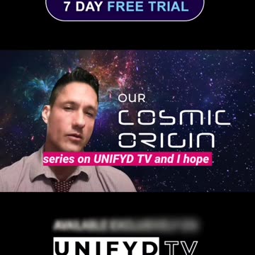 Our Cosmic Origin - exclusively on UNIFYD TV!