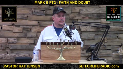 Mark 9 pt2 - Faith And Doubt