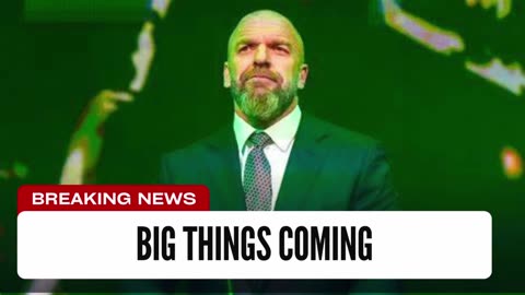 Big Things Coming For WWE?