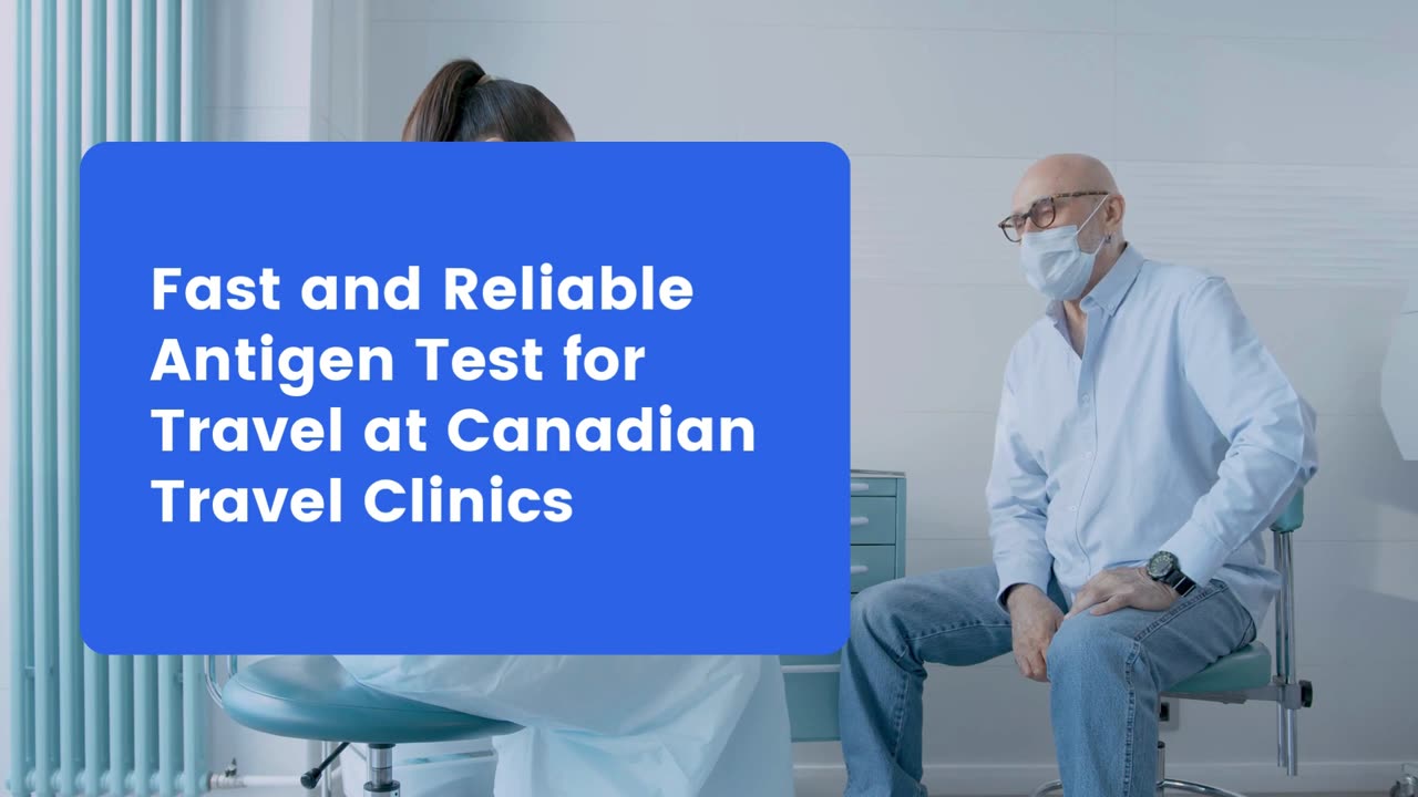 Affordable Antigen Test for Travel | Canadian Travel Clinics