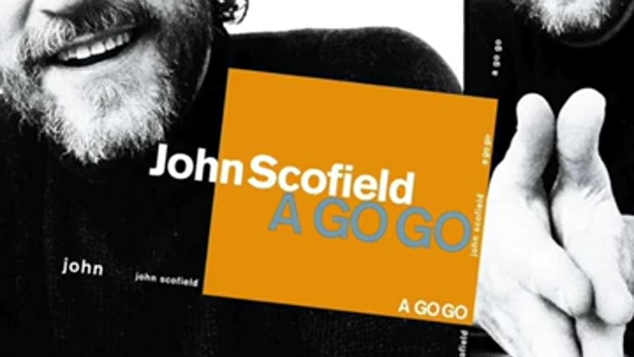 John Scofield - A Go Go - (full album)