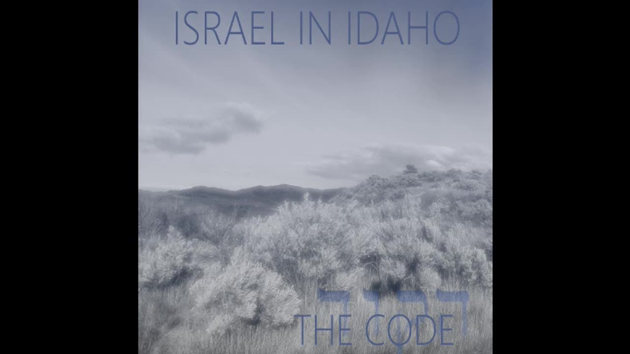 Israel in Idaho - The Code - Full Length Album