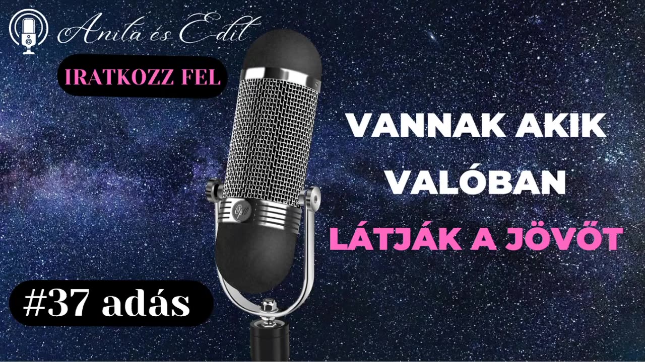 Vannak akik valóban látják a jövőt.