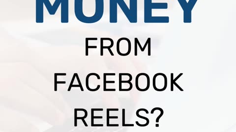How to make money from Facebook Reels