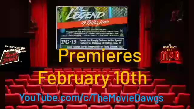 Next month on The Movie Dawgs Show "The Legend of Billie Jean"